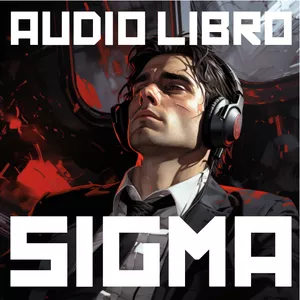 Audiolibro SIGMA mentalidad para un mundo caótico